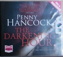 The Darkening Hour written by Penny Hancock performed by Adjoa Andoh and Anna Bentinck on CD (Unabridged)